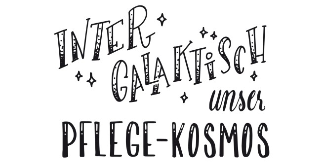 Slogan Intergalaktisch aus dem Pflegefestival